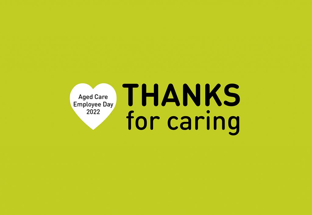 Thanks for caring - Aged Care Employee Day 2022