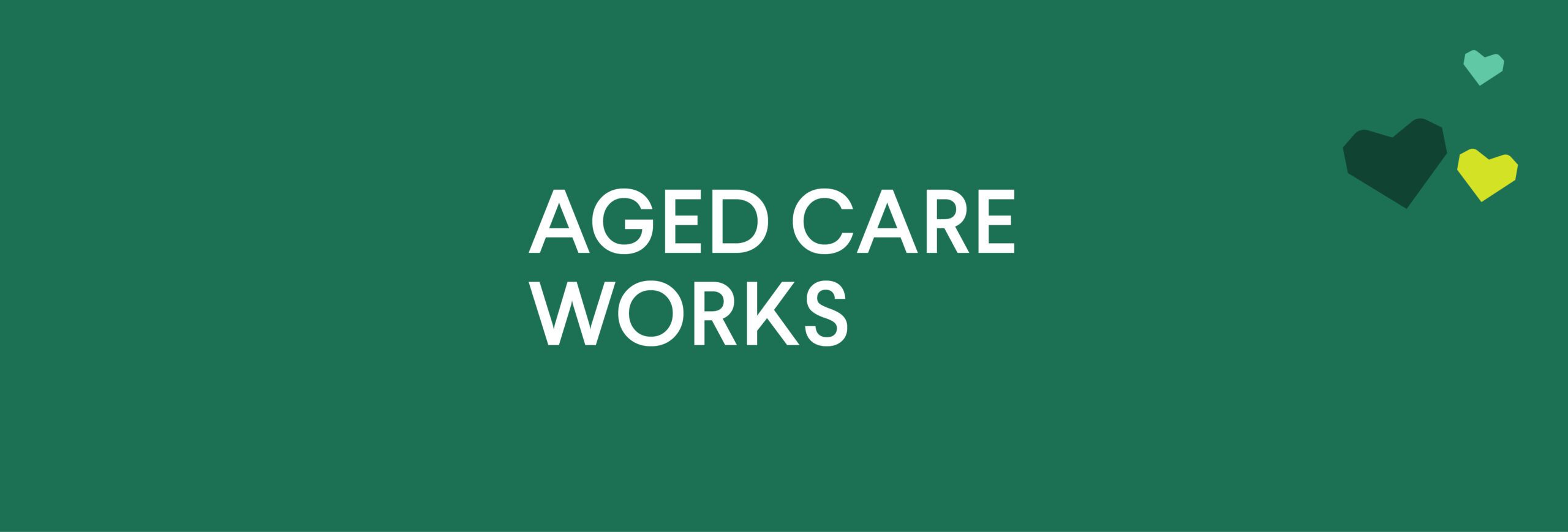 Aged Care Works campaign banner promoting growing careers at ACH Group